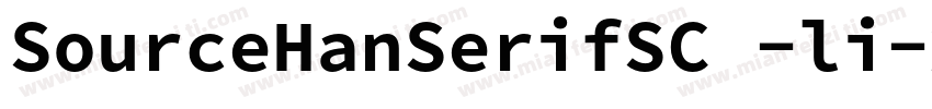 SourceHanSerifSC -li字体转换